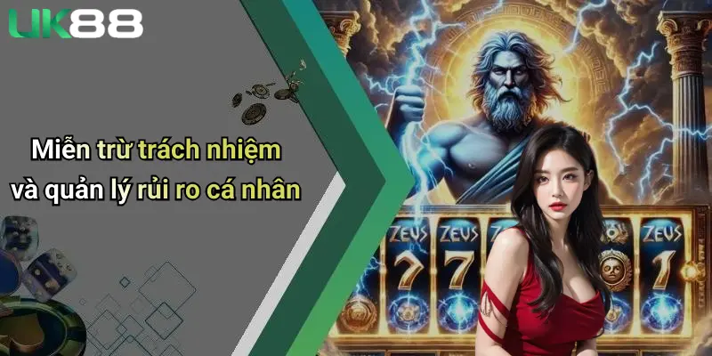 Miễn Trừ Trách Nhiệm 3 Miễn trừ trách nhiệm và quản lý rủi ro cá nhân